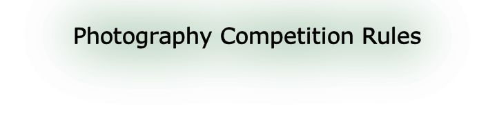 Photography Competition Rules