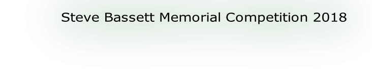 Steve Bassett Memorial Competition 2018