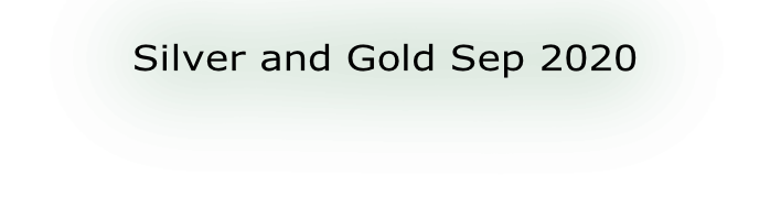 Silver and Gold Sep 2020