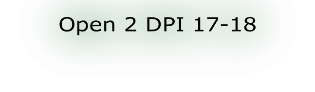 Open 2 DPI 17-18
