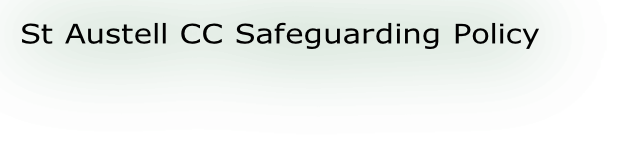 St Austell CC Safeguarding Policy